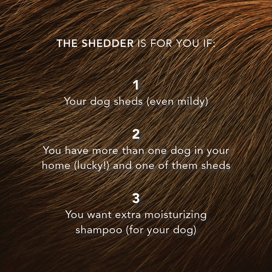 The Shedder Gift Set 12 oz.
